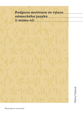 Podpora motivace ve výuce německého jazyka (i mimo ni)