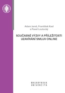 Současné výzvy a příležitosti uzavírání smluv online