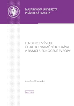 Tendence vývoje českého nadačního práva v rámci sjednocené Evropy