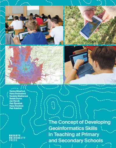 The Concept of Developing Geoinformatics Skills in Teaching at Primary and Secondary Schools