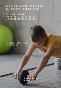 Vliv silového tréninku na dětský organismus