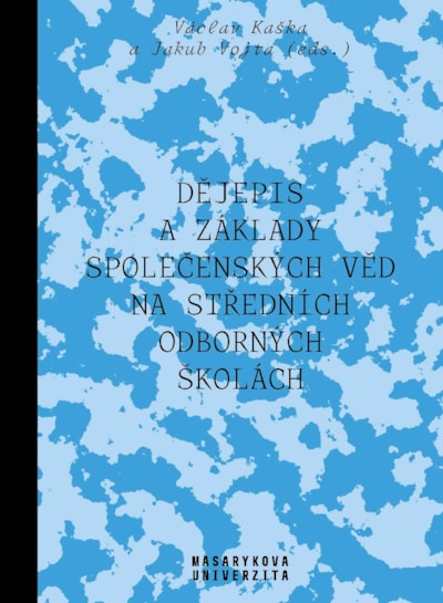 Dějepis a základy společenských věd na středních odborných školách