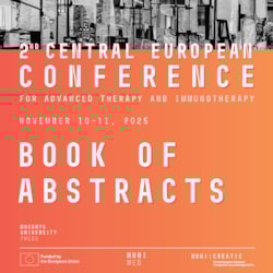 2nd Central European Conference for Advanced Therapy and Immunotherapy. Book of Abstracts