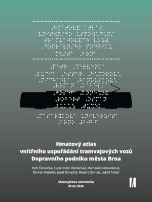 Hmatový atlas vnitřního uspořádání tramvajových vozů Dopravního podniku města Brna