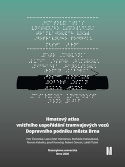 Hmatový atlas vnitřního uspořádání tramvajových vozů Dopravního podniku města Brna