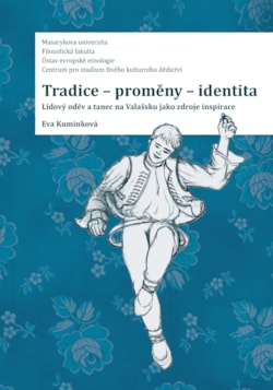 Tradice – proměny – identita
