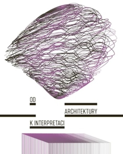 Od architektury k interpretaci - damaged