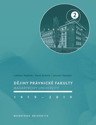 Dějiny Právnické fakulty Masarykovy univerzity 1919–2019