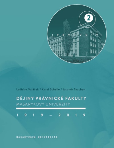 Dějiny Právnické fakulty Masarykovy univerzity 1919–2019