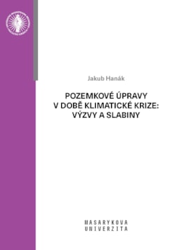Pozemkové úpravy v době klimatické krize: výzvy a slabiny