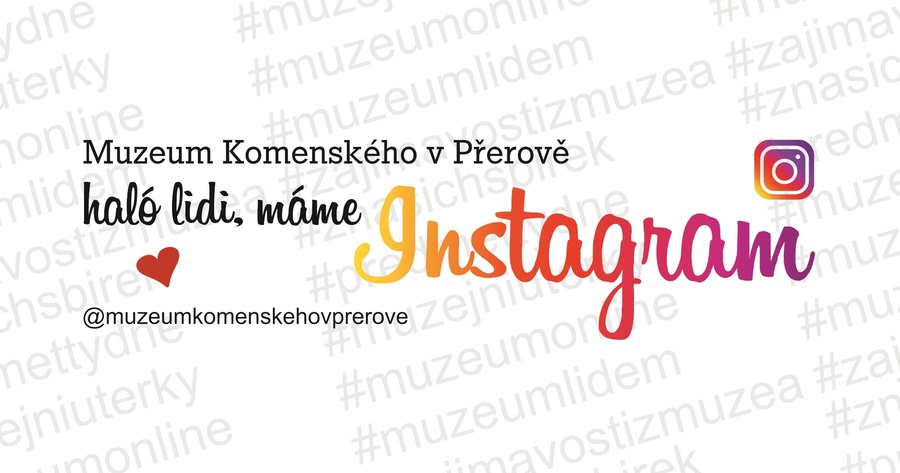 Muzeum Komenského v Přerově je na Instagramu!