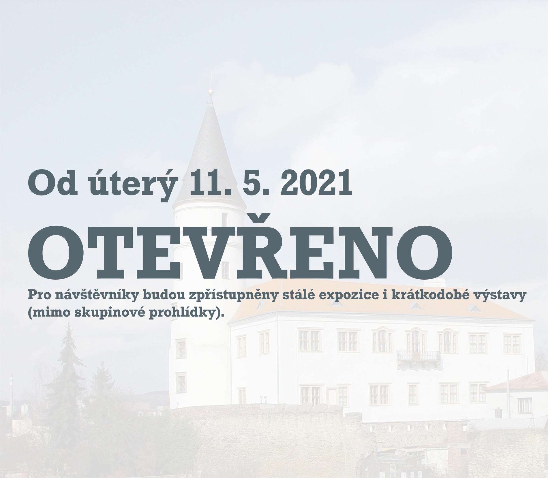 Otevíráme stálé expozice i krátkodobé výstavy!