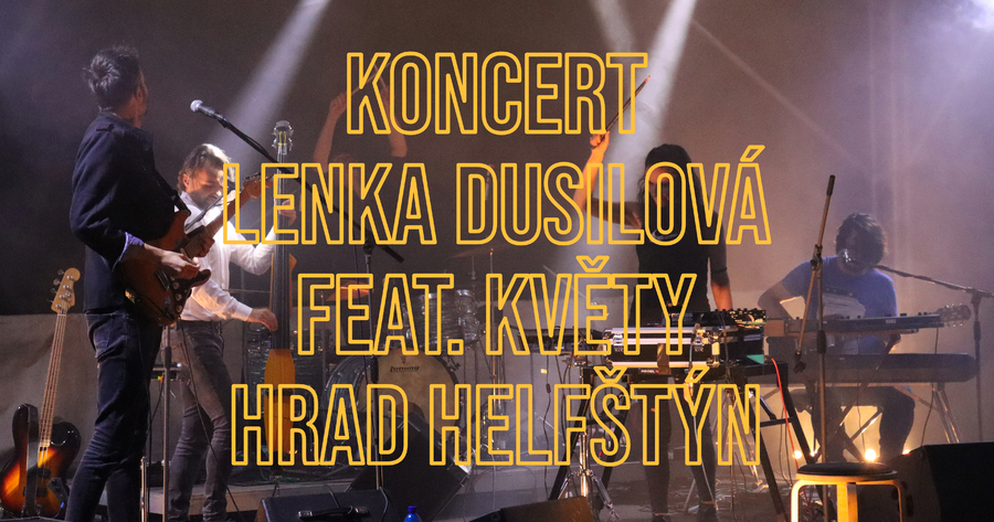 Koncert: Lenka Dusilová feat. Květy (2021)