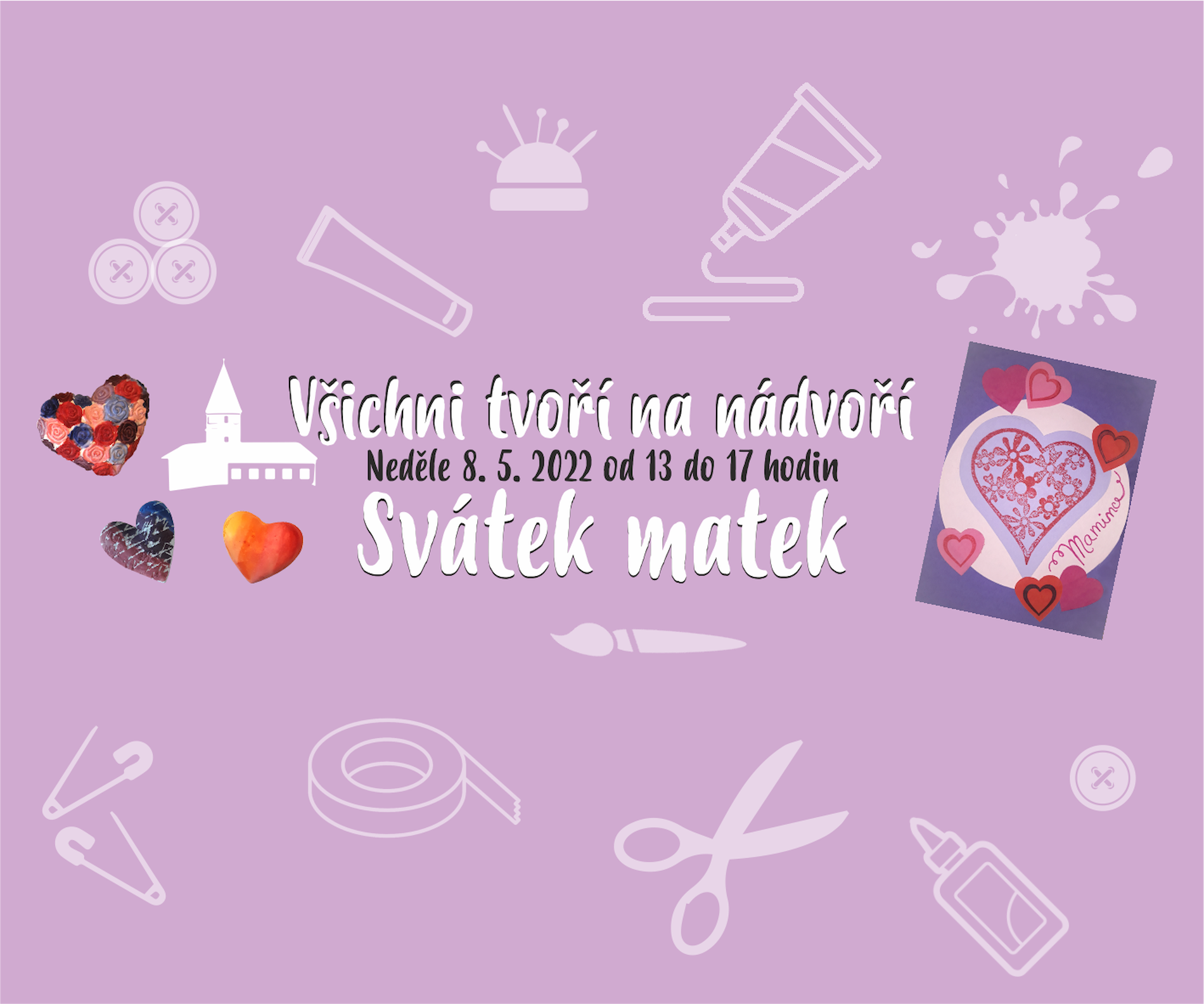 Všichni tvoří na nádvoří - Svátek matek