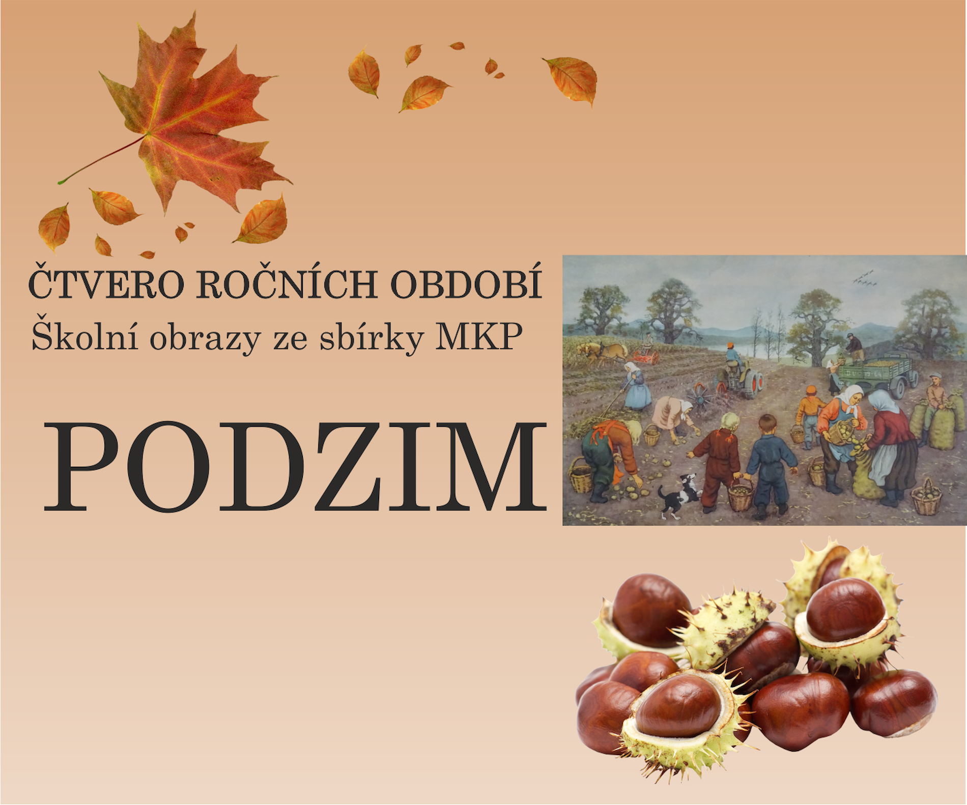 Čtvero ročních období - PODZIM