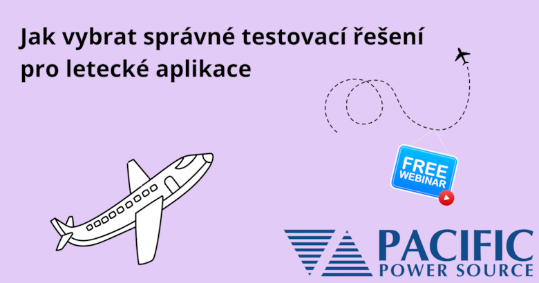 Are you testing aerospace applications? On July 29, learn how to choose the right testing solution