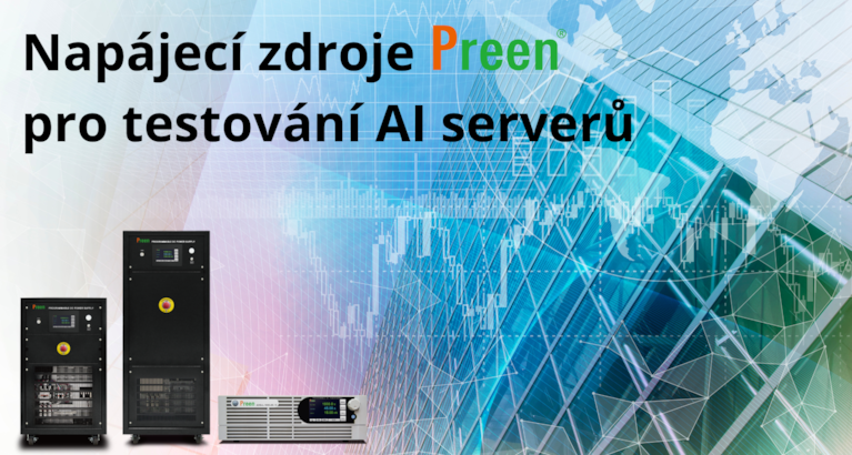 Napájecí zdroje Preen pro testování AI serverů